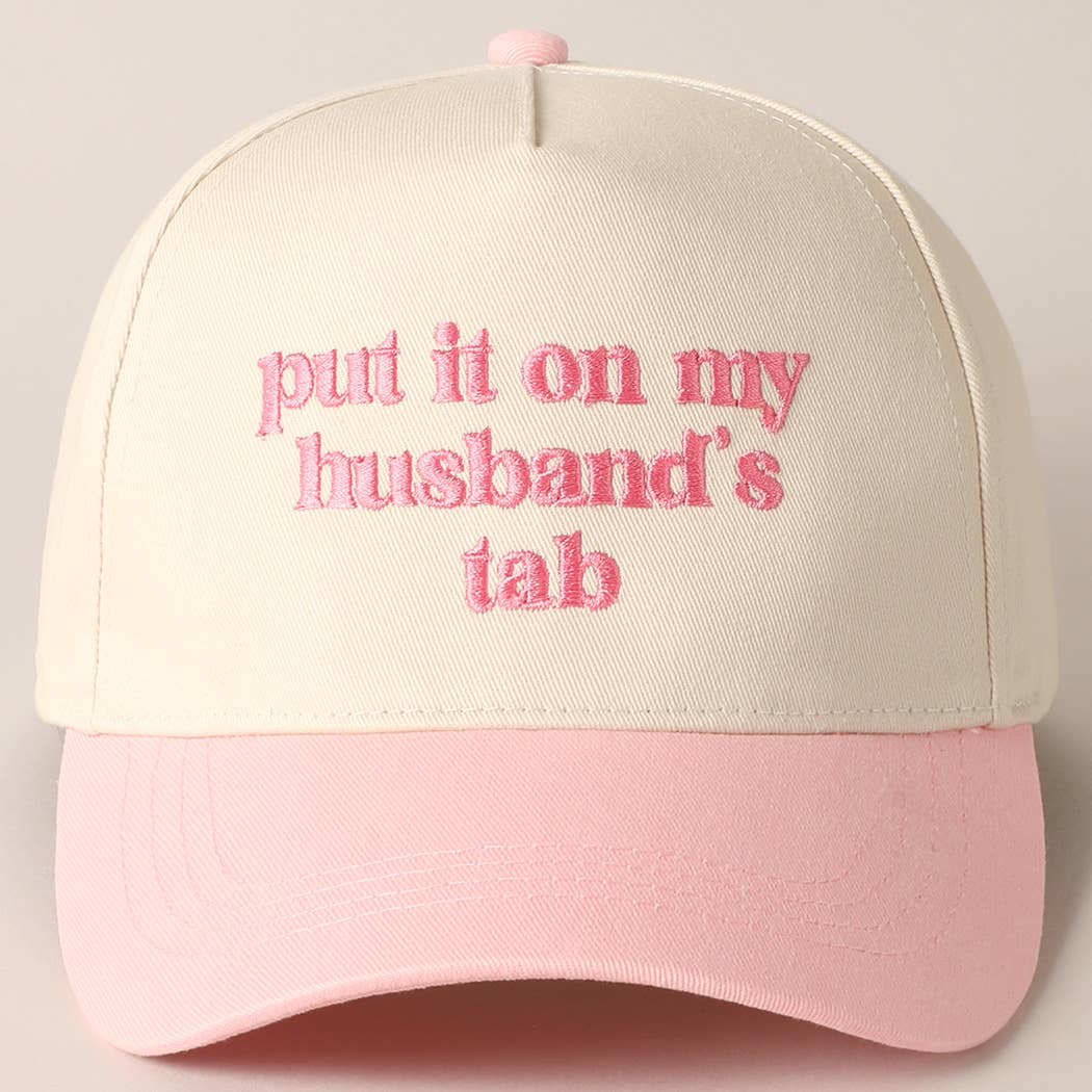 Put it on my husband's tab Trucker Hat
