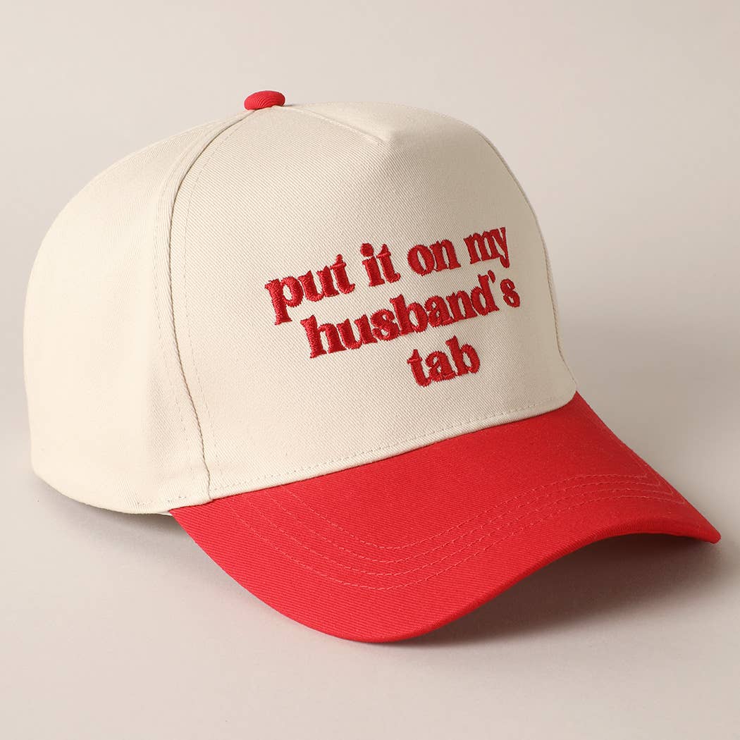 Put it on my husband's tab Trucker Hat